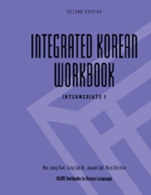 Integrated Korean Workbook: Intermediate 1