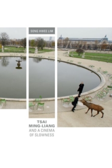 Tsai Ming-Liang and a Cinema of Slowness