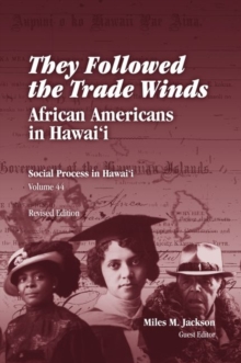 They Followed the Trade Winds