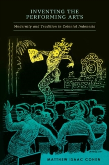Image for Inventing the Performing Arts