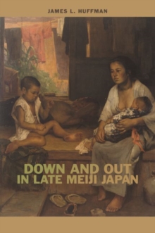 Down and Out in Late Meiji Japan