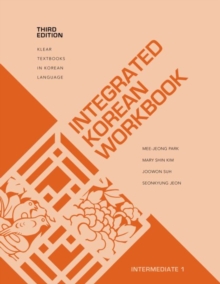 Integrated Korean Workbook: Intermediate 1