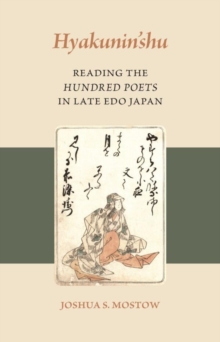 Image for Hyakunin’shu : Reading the Hundred Poets in Late Edo Japan