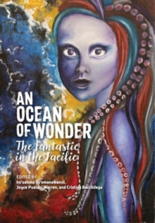 Image for An Ocean of Wonder : The Fantastic in the Pacific