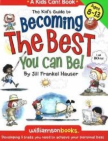 Image for Kid's Guide to Becoming the Best You Can Be!
