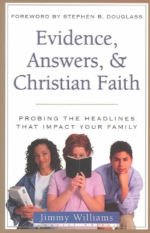 Evidence, Answers, and Christian Faith