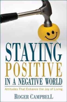 Staying Positive in a Negative World