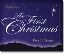 Image for The First Christmas - The True and Unfamiliar Story