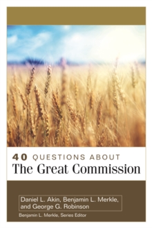 Image for 40 Questions About the Great Commission