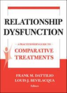 Image for Relationship Dysfunction: A Practitioner's Guide to Comparative Treatments