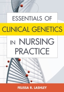 Image for Essentials of Clinical Genetics in Nursing Practice