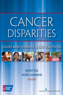 Image for Cancer disparities: causes and evidence-based solutions