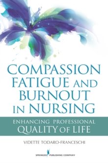Image for Compassion Fatigue and Burnout in Nursing