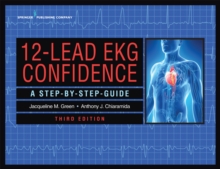 Image for 12-lead EKG confidence: a step-by-step guide