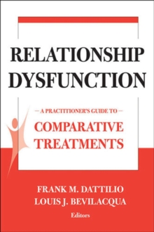 Image for Treatments of Relationship Dysfunction : A Practitioner's Guide to Comparative Treatments