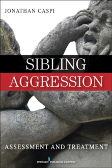 Image for Sibling Aggression : Assessment and Treatment