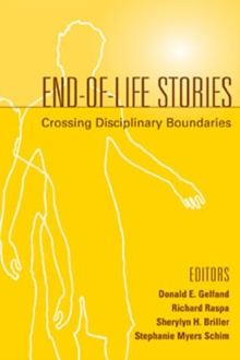 Image for End-of-life stories: crossing disciplinary boundaries