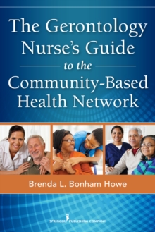 Image for The gerontology nurse's guide to the community-based health network