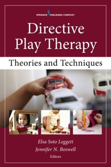 Image for Directive play therapy: theories and techniques