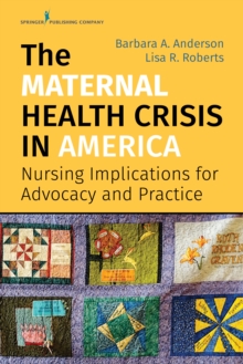 Image for The Maternal Health Crisis in America
