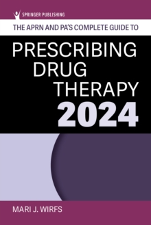 Image for APRN and PA's Complete Guide to Prescribing Drug Therapy 2024