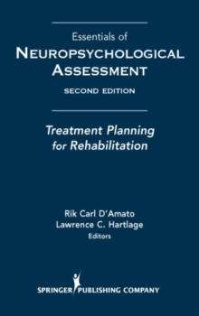 Image for Essentials of neuropsychological assessment: treatment planning for rehabilitation