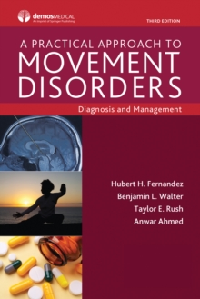 Image for A Practical Approach to Movement Disorders: Diagnosis and Management
