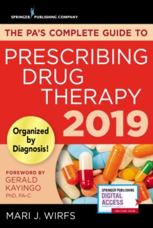 Image for The PA's Complete Guide to Prescribing Drug Therapy 2019