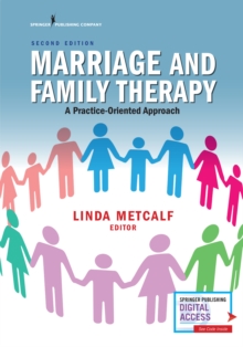 Image for Marriage and Family Therapy : A Practice-Oriented Approach