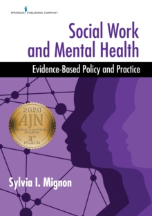 Image for Social Work and Mental Health: Evidence-Based Policy and Practice