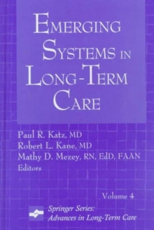 Emergin Systems in Long-Term Care