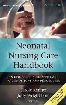 Image for Neonatal nursing care handbook  : an evidence-based approach to conditions and procedures