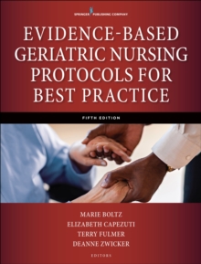 Image for Evidence-Based Geriatric Nursing Protocols for Best Practice
