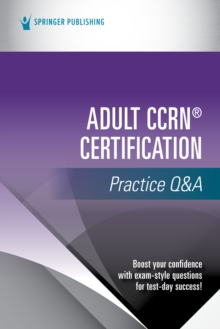 Image for Adult CCRN certification practice Q&A
