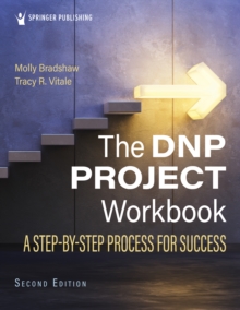 Image for The DNP Project Workbook : A Step-By-Step Process for Success: A Step-By-Step Process for Success