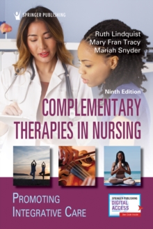 Image for Complementary therapies in nursing  : promoting integrative care