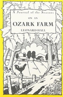 Journal of the Seasons on an Ozark Farm