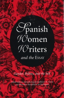 Spanish Women Writers and the Essay