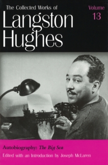 Image for Collected Works of Langston Hughes v. 13; Big Sea