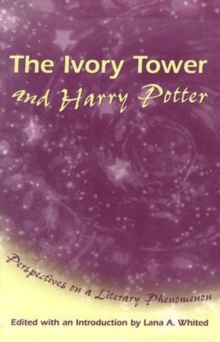 Image for The Ivory Tower and Harry Potter