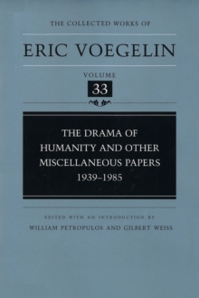 Drama of Humanity and Other Miscellaneous Papers, 1939-1985 (CW33)