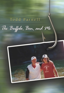 Buffalo, Ben, and Me