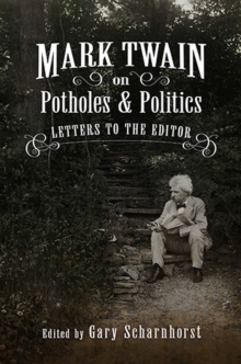 Image for Mark Twain on Potholes and Politics