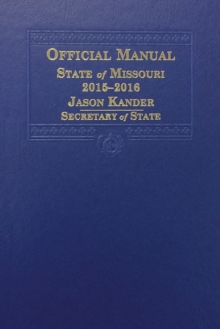 Image for Official Manual of the State of Missouri, 2015-2016