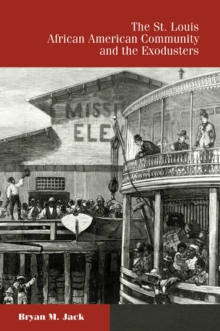 St. Louis African American Community and the Exodusters