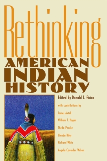 Image for Rethinking American Indian History : Analysis, Methodology and Historiography