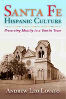 Sante Fe Hispanic Culture