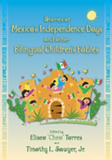 Image for Stories of Mexico's Independence Days and Other Bilingual Children's Fables
