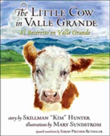 Image for The Little Cow in Valle Grande : El Becerrito en Valle Grande