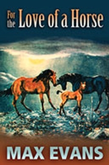 For the Love of a Horse